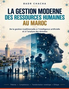 غلاف كتاب La gestion moderne des ressources humaines au Maroc - بدر شاشا